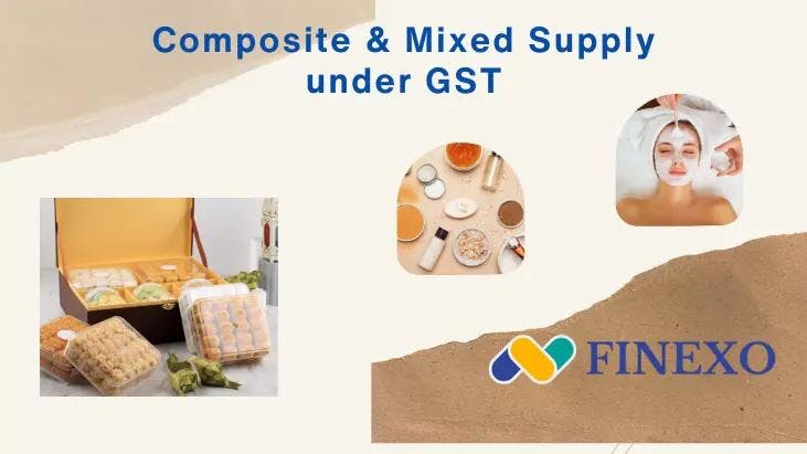 composite and mixed supply under gst